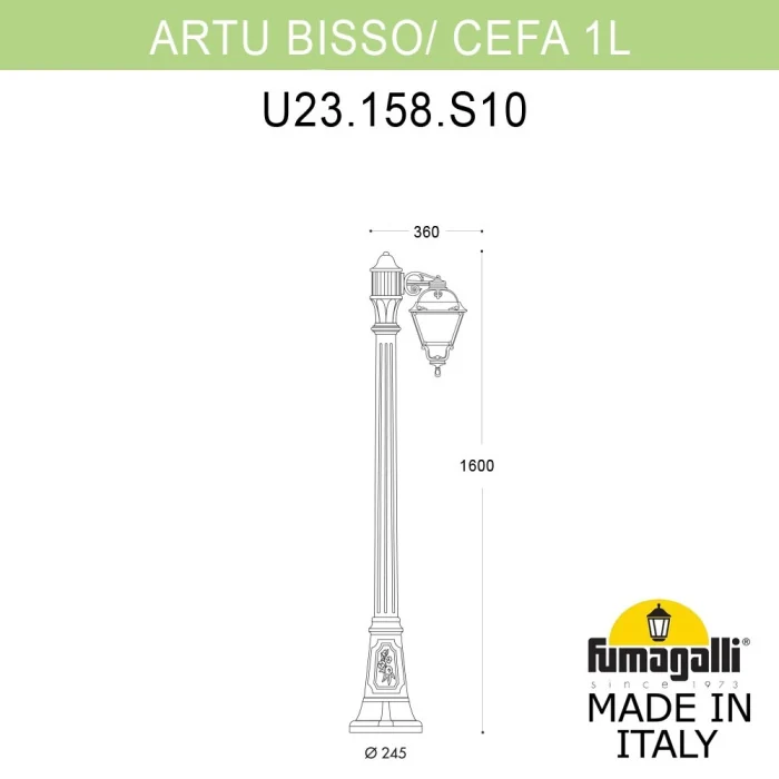 Садово-парковый светильник Fumagalli ARTU BISSO/CEFA 1L U23.158.S10.AYE27
